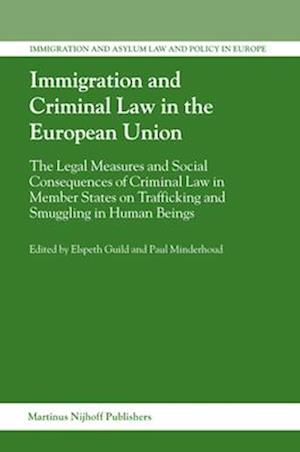 Immigration and Criminal Law in the European Union