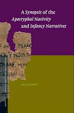 A Synopsis of the Apocryphal Nativity and Infancy Narratives