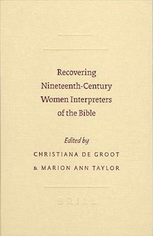 Recovering Nineteenth-Century Women Interpreters of the Bible