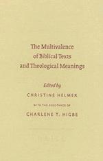 The Multivalence of Biblical Texts and Theological Meanings