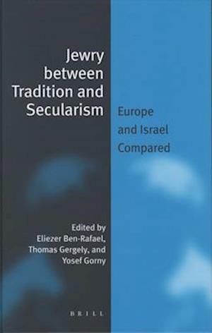 Jewry Between Tradition and Secularism (Paperback)