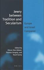 Jewry Between Tradition and Secularism (Paperback)