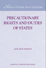 Precautionary Rights and Duties of States