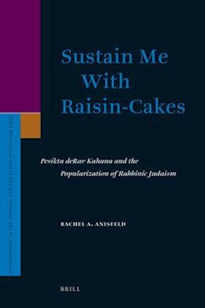 Sustain Me with Raisin-Cakes