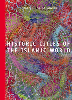 Historic Cities of the Islamic World