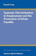 Systemic Discrimination in Employment and the Promotion of Ethnic Equality