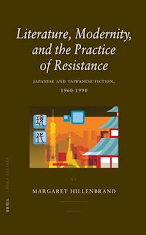 Literature, Modernity, and the Practice of Resistance