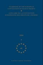 Yearbook of the European Convention on Human Rights/Annuaire de la Convention Europeenne Des Droits de l'Homme, Volume 49 (2006)