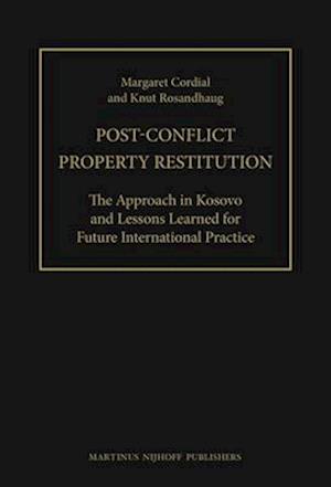 Post-Conflict Property Restitution (2 Vols)