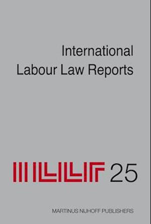 International Labour Law Reports, Volume 25