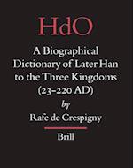 A Biographical Dictionary of Later Han to the Three Kingdoms (23-220 AD)