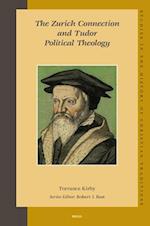 The Zurich Connection and Tudor Political Theology