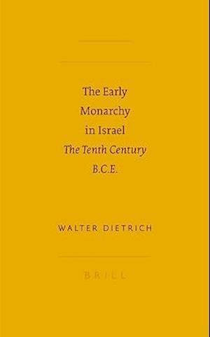 The Early Monarchy in Israel