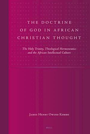 The Doctrine of God in African Christian Thought