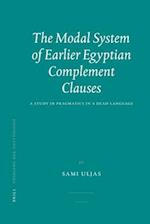 The Modal System of Earlier Egyptian Complement Clauses