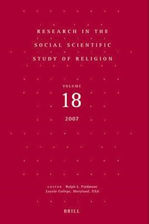 Research in the Social Scientific Study of Religion, Volume 18