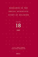 Research in the Social Scientific Study of Religion, Volume 18