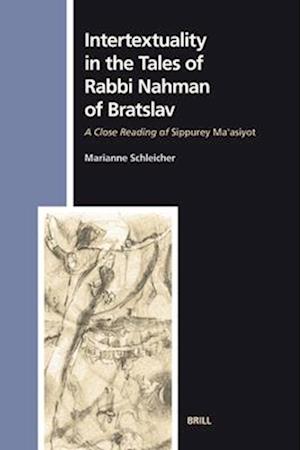 Intertextuality in the Tales of Rabbi Nahman of Bratslav