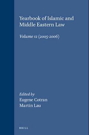 Yearbook of Islamic and Middle Eastern Law, Volume 12