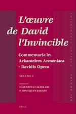 L'Oeuvre de David L'Invincible Et La Transmission de la Pensee Grecque Dans La Tradition Armenienne Et Syriaque