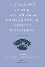 Proceedings of the Boston Area Colloquium in Ancient Philosophy