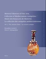 Montreal Museum of Fine Arts, Collection of Mediterranean Antiquities, Vol. 1, the Ancient Glass