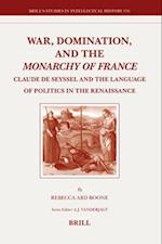 War, Domination, and the Monarchy of France