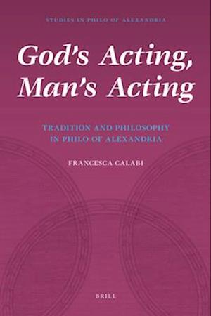 God's Acting, Man's Acting