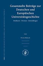 Gesammelte Beiträge Zur Deutschen Und Europäischen Universitätsgeschichte