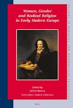 Women, Gender and Radical Religion in Early Modern Europe