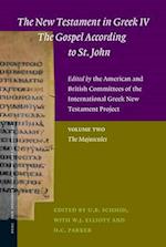 The New Testament in Greek IV -- The Gospel According to St. John. Edited by the American and British Committees of the International Greek New Testam