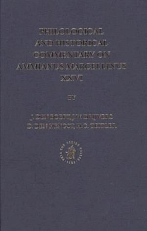 Philological and Historical Commentary on Ammianus Marcellinus XXVI