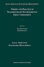 Theory and Practice of Transboundary Environmental Impact Assessment