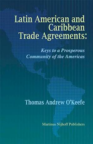 Latin American and Caribbean Trade Agreements