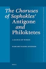 The Choruses of Sophokles' Antigone and Philoktetes