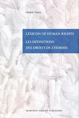 Lexicon of Human Rights / Les Definitions Des Droits de L'Homme