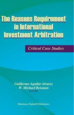 The Reasons Requirement in International Investment Arbitration