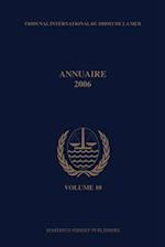 Annuaire Tribunal International Du Droit de la Mer, Volume 10 (2006)