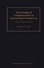The Principle of Complementarity in International Criminal Law
