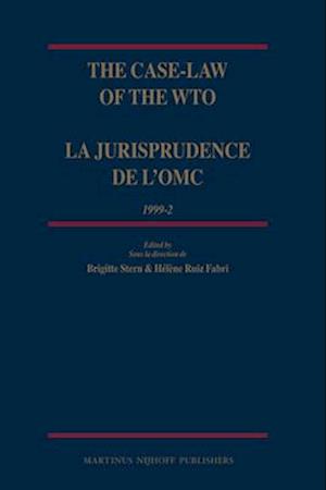 The Case-Law of the Wto / La Jurisprudence de l'Omc, 1999-2