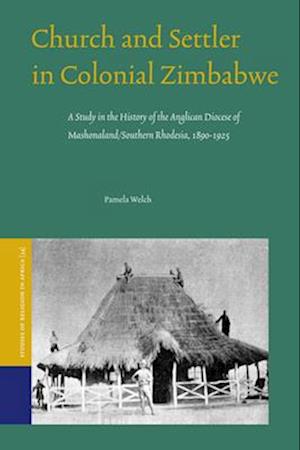 Church and Settler in Colonial Zimbabwe