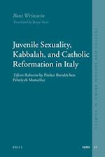 Juvenile Sexuality, Kabbalah, and Catholic Reformation in Italy