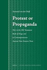 Protest or Propaganda