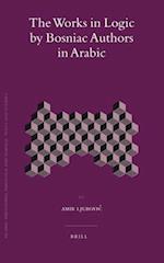 The Works in Logic by Bosniac Authors in Arabic