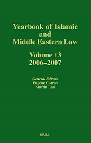 Yearbook of Islamic and Middle Eastern Law, Volume 13 (2006-2007)