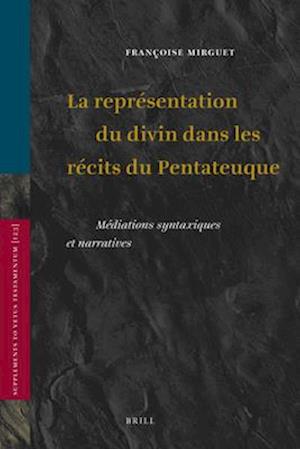 La Représentation Du Divin Dans Les Récits Du Pentateuque