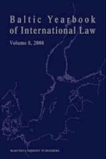 Baltic Yearbook of International Law, Volume 8 (2008)