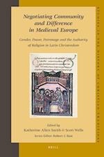 Negotiating Community and Difference in Medieval Europe