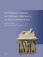 The Villanovan, Etruscan, and Hellenistic Collections in the Detroit Institute of Arts