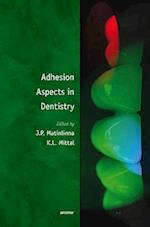 Adhesion Aspects in Dentistry